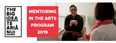 Need mentoring? The Big Idea’s Mentoring in the Arts program is open!